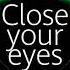 Mimmo Close Your Eyes