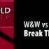 W W Vs Ben Gold Break The Rules CSVA123