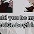 Would You Be My Fucking Boyfriend