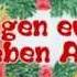 Wir Sagen Euch An Den Lieben Advent