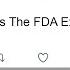 Why Does The FDA Exist