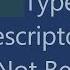 Understanding TypeError Descriptors Cannot Not Be Created Directly In Python