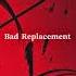 Løvesick Bad Replacement