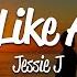 Jessie J Do It Like A Dude Lyrics