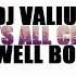 DJ Valium Let S All Chant Funkwell Bootleg 2013