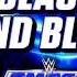 WWE Black And Blue By CFO Smackdown New Bumper Theme Song