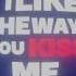 I Like The Way You Kiss Me Artemas Slowed Reverb Audio Song Lyrics Artemas