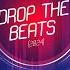 Drop The Beats 2024