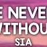 Sia You Re Never Fully Dressed Without A Smile Lyrics 2014 Film Version TikTok Song