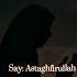 One Word Can Change Everything Astaghfirullah Reminder Motivation