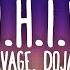 21 Savage N H I E Lyrics Ft Doja Cat