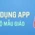 Hướng Dẫn Sử Dụng App Apollo Active Dành Cho Lứa Tuổi Mẫu Giáo Chương Trình AGLS