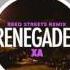 X Ambassadors Renegades Reed Streets Remix