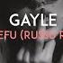 GAYLE Abcdefu Russu Remix