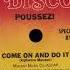 Poussez Come On And Do It Special Disco Remix By Roy Thode 1979