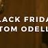 Black Friday Tom Odell Piano Rendition