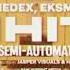 Hedex Eksman MHITR Semi Automatic RIOT REMIX