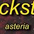 Asteria ROCKST4R Lyrics