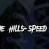 The Hills Speed Up