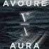 Avoure Aura Slowed Down Edit