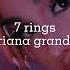 7 Rings Ariana Grande Slowed