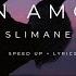 Slimane Mon Amour Speed Up