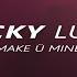 Lucky Luke Make Ü Mine Feat Austuzhe