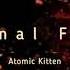 Atomic Kitten Eternal Flame Lyric Video