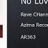 Xpectra Feat Dilnoza Islomova No Love Rave CHannel Classic Remix