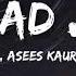 Badshah Asees Kaur Jubin N Akh Lad Jaave Full Lyrics Song Loveratri Aayush Sharma