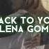 Back To You Selena Gomez Edit Audio