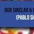 Bob Sinclar Cutee B Rock This Party Pablo Sheckler Intro Edit