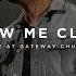 Draw Me Close Feat Michael Bethany Gateway Worship