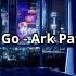 Ark Patrol Let Go Slowed 1 Hour Loop