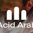 Acid Arab Live At 2ND SUN The Grand Factory Beirut Full Concert