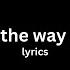 Rhyrhy The Way Life Goes Lyrics