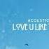 Love U Like That By Lauv Acoustic Version Landon Austin