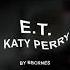 E T Katy Perry Edit Audio