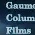 Gaumont Columbia Tristar Films 2004 2007 Logo Remake