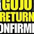 GOJO RETURN CONFIRMED This Is How Gojo Will Comeback Gojo Return Theory