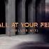 FALL AT YOUR FEET DELUXE MIX LOST FREQUENCIES 10 MINUTES EDIT