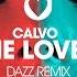 Calvo Let Me Love You DAZZ Remix