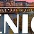 Beautiful Venice 4K Relaxing Italian Music Instrumental Romantic Video 4K UltraHD