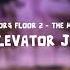 Elevator Jammed Ending Doors Floor 2 The Mines OST