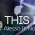 Alesso Feat Noonie Bao All This Love Extended Mix