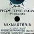 Roy The Boy Presents Mixmaster B Paradis Paradise Mix