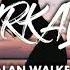 Nurkalyi Alan Walker New Song 2019