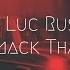 Ozlig Luc Rushmere Smack That Extended Remix