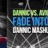 Dannic Vs Avicii Fade Into Zenith Dannic Mashup