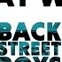 Backstreet Boys I Want It That Way Anstandslos Durchgeknallt Remix